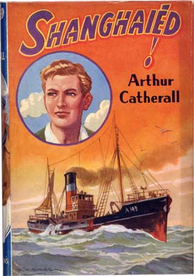 Shanghaied by Arthur Catherall